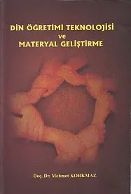 Din Öğretimi Teknoloji ve Materyal Geliştirme
