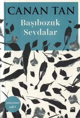 Başıbozuk Sevdalar