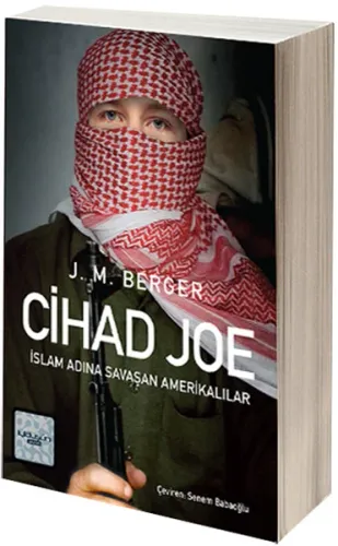 Cihad Joe İslam Adına Savaşa Giden Amerikalılar
