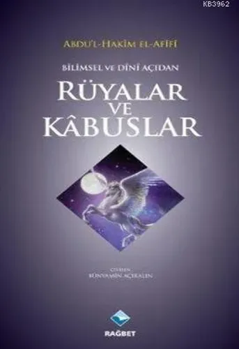 Bilimsel Ve Dini Açıdan Rüyalar Ve Kabuslar