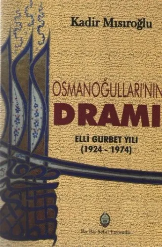 Osmanoğulları'nın Dramı