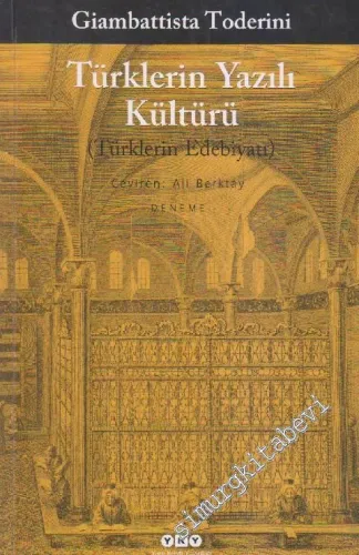 Türklerin Yazılı Kültürü: Türklerin Edebiyatı -         2023
