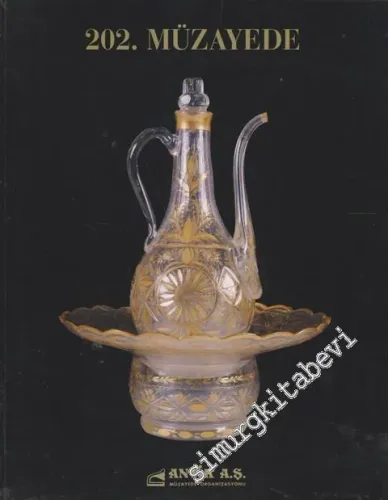 Antik AŞ 202. Müzayede Kataloğu: Osmanlı Eserleri, Değerli Antika ve Tablolar (21 Mart 1999) -        1999