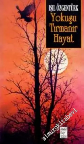 Yokuşu Tırmanır Hayat -         1998