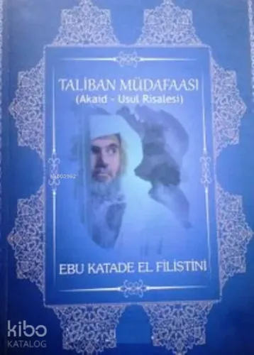 Taliban Müdafası (Akaid Usul Risalesi)