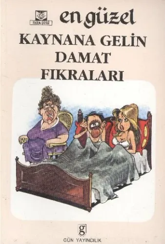 En Güzel Kaynana Gelin Damat Fıkraları