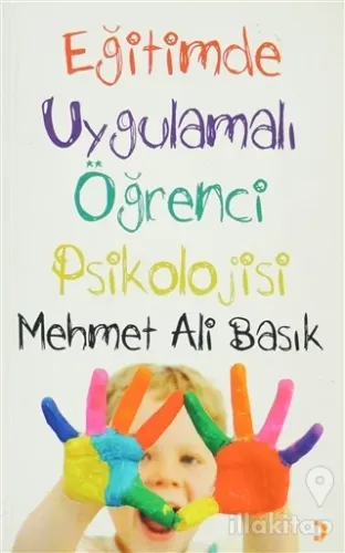 Eğitimde Uygulamalı Öğrenci Psikolojisi