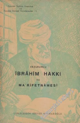 Erzurumlu İbrahim Hakkı ve Marifetnamesi -        1961