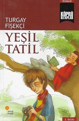 Yeşil Tatil - Köprü Kitaplar 8