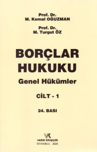 Borçlar Hukuku Genel Hükümler Cilt 1 (Oğuzman/Öz)