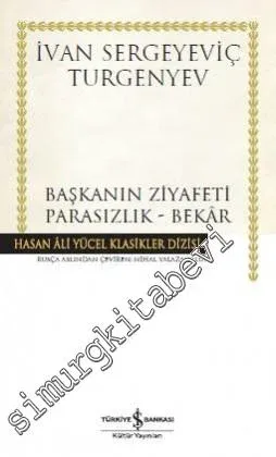 Başkanın Ziyafeti / Parasızlık / Bekâr -         2024