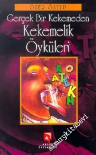 Gerçek Bir Kekemeden Kekemelik Öyküleri -        1998