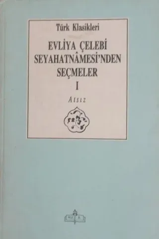 Evliya Çelebi Seyahatnamesi'nden Seçmeler I