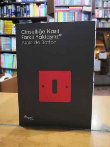 Cinselliğe Nasıl Farklı Yaklaşırız