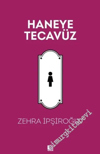 Haneye Tecavüz - 2016
