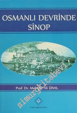 Osmanlı Devrinde Sinop - 2014
