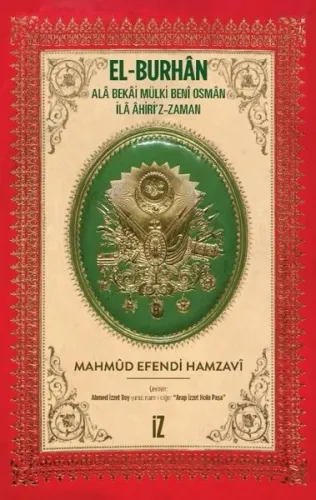 El-Burhân: Alâ Bekâi Mülki Benî Osmân İlâ Âhiri’z-Zaman