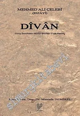 Divan : Tenkitli Metin - Giriş İnceleme Metin Sözlük Tıpkıbasım -         2005