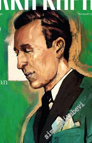 Arka Kapak Dergisi - Dosya: Orhan Veli - Sayı: 36      Eylül