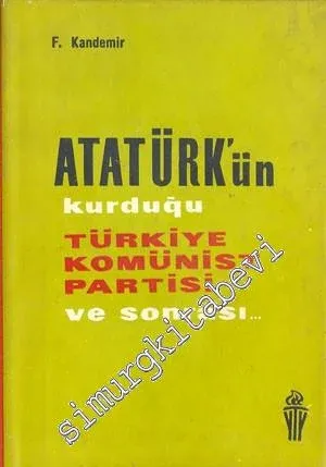 Atatürk'ün Kurduğu Türkiye Komünist Partisi ve Sonrası -        1966