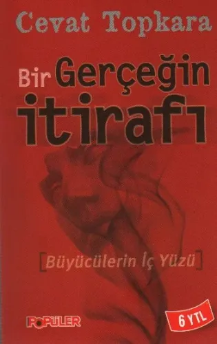 Bir Gerçeğin İtirafı Cevat Topkara