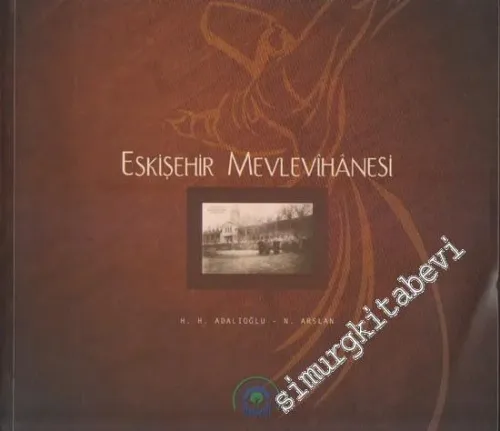 Eskişehir Mevlevihanesi -