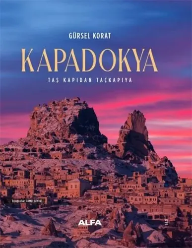 Kapadokya - Taş Kapıdan Taçkapıya (Ciltli)