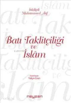 Batı Taklitçiliği ve İslam