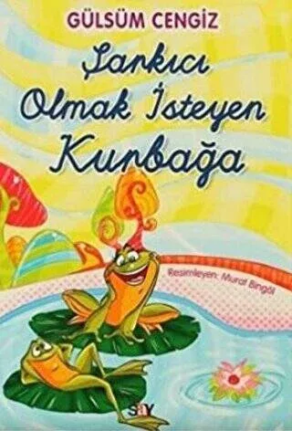 ŞARKICI OLMAK İSTEYEN KURBAĞA