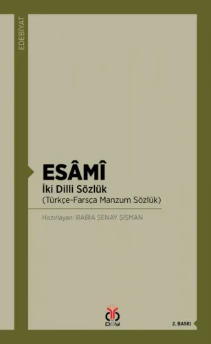 ESÂMÎ İki Dilli Sözlük (Türkçe-Farsça Manzum Sözlük)