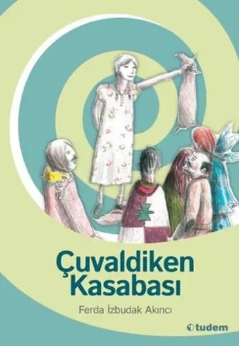 Çuvaldiken Kasabası-10 +...