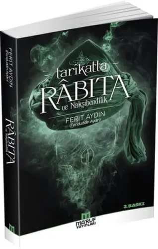 Tarikatta Rabıta ve Nakşibendilik