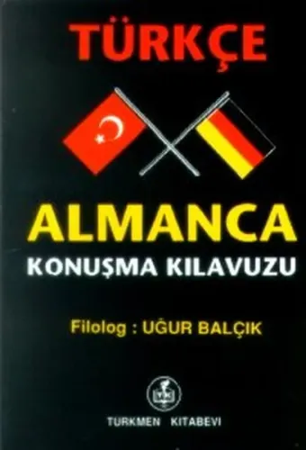 Türkçe - Almanca; Konuşma Kılavuzu