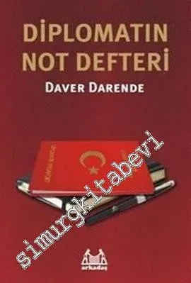 Diplomatın Not Defteri -