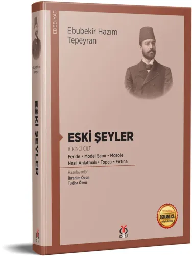 Eski Şeyler Ebubekir Hazım Tepeyran Eski Şeyler Ebubekir Hazım Tepeyran