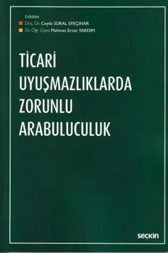 Ticari Uyuşmazlıklarda Zorunlu Arabuluculuk