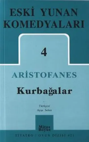 Eski Yunan Komedyaları 4: Kurbağalar