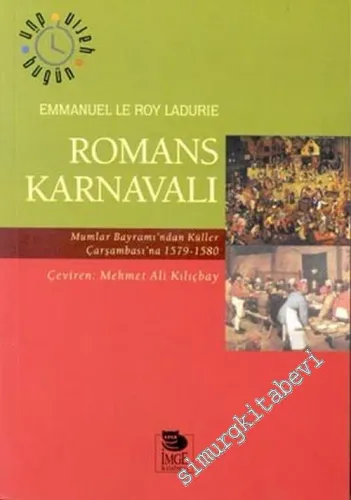 Romans Karnavalı: Mumlar Bayramı'ndan Küller Çarşambası'na  1579 - 1580 -         2002