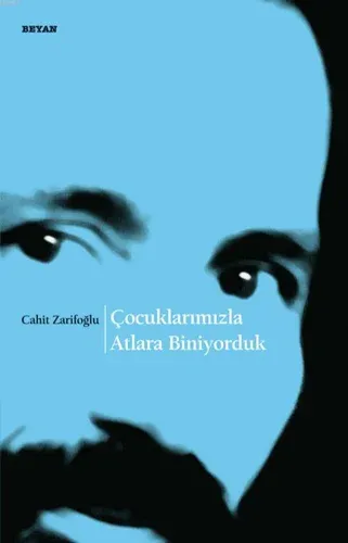 Çocuklarımızla Atlara Biniyorduk
