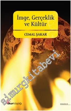 İmge, Gerçeklik ve Kültür -