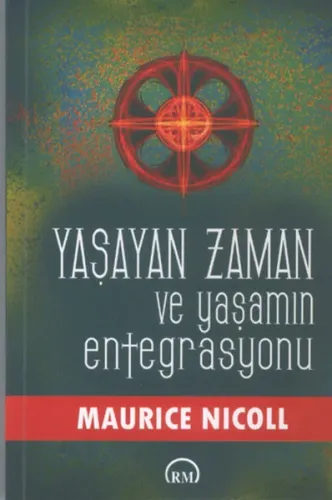 Yaşayan Zaman ve Yaşamın Entegrasyonu