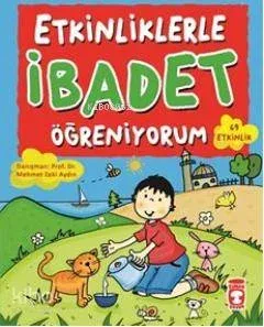 Etkinliklerle İbadet Öğreniyorum