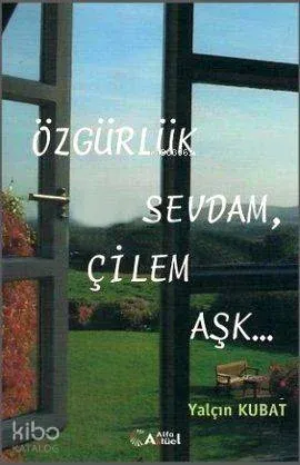 Özgürlük Sevdam, Çilem Aşk