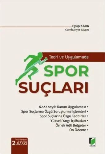 Teori ve Uygulamada Spor Suçları