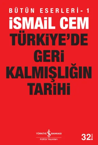 Türkiye’de Geri Kalmışlığın Tarihi