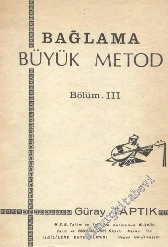 Bağlama Büyük Metod - Bölüm 3 -