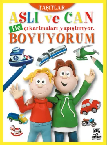 Aslı ve Can İle Çıkartmaları Yapıştırıyor, Boyuyorum Taşıtlar