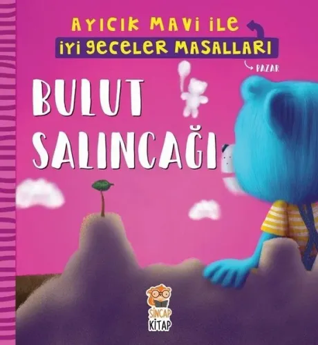 Bulut Salıncağı - Ayıcık Mavi ile İyi Geceler Masalları