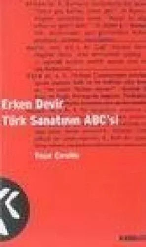 Erken Devir Türk Sanatının ABC'si