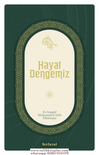 Hayat Dengemiz Seyyid Muhammed Saki El Hüseyni - محمد ساقى الحسيني